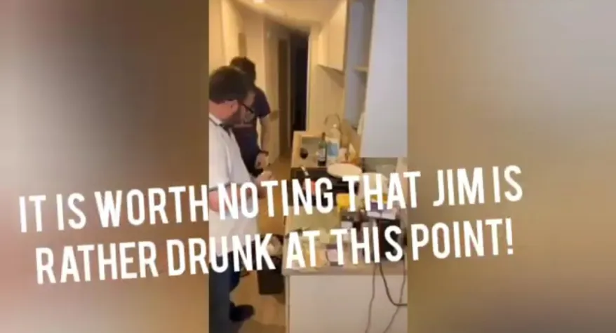 Jim is drunk